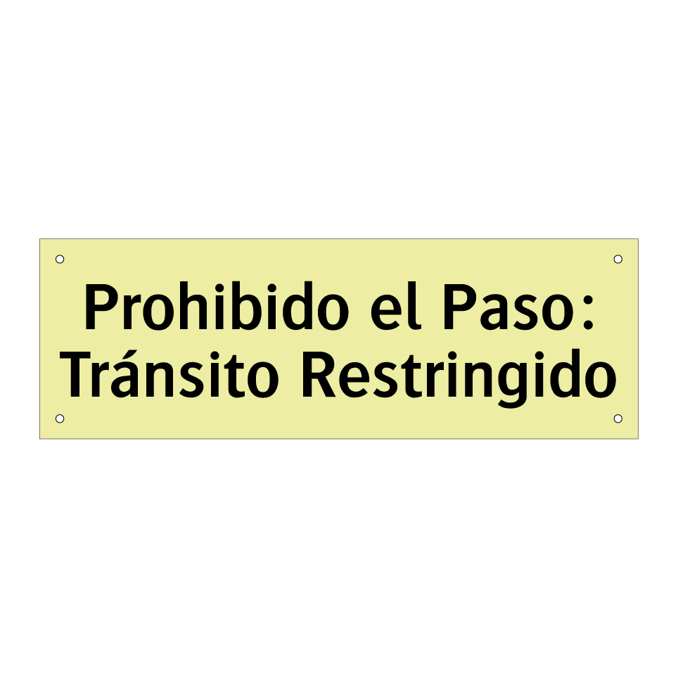 Prohibido el Paso: Tránsito Restringido