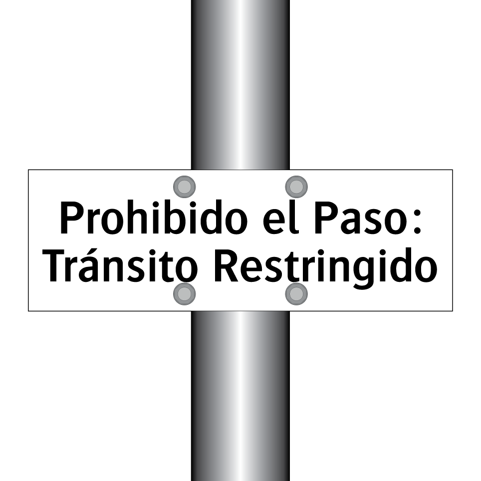 Prohibido el Paso: Tránsito Restringido