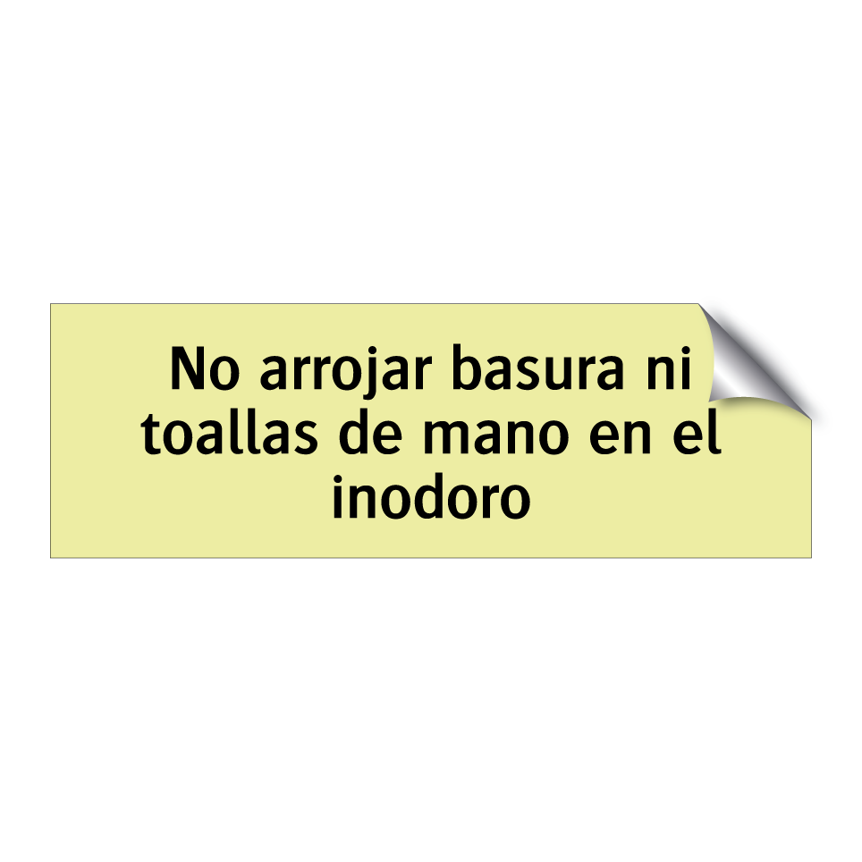 No arrojar basura ni toallas de mano en el inodoro