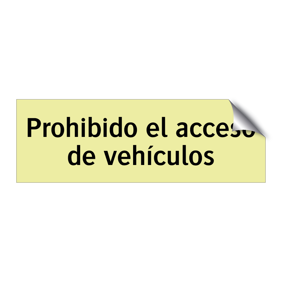 Prohibido el acceso de vehículos