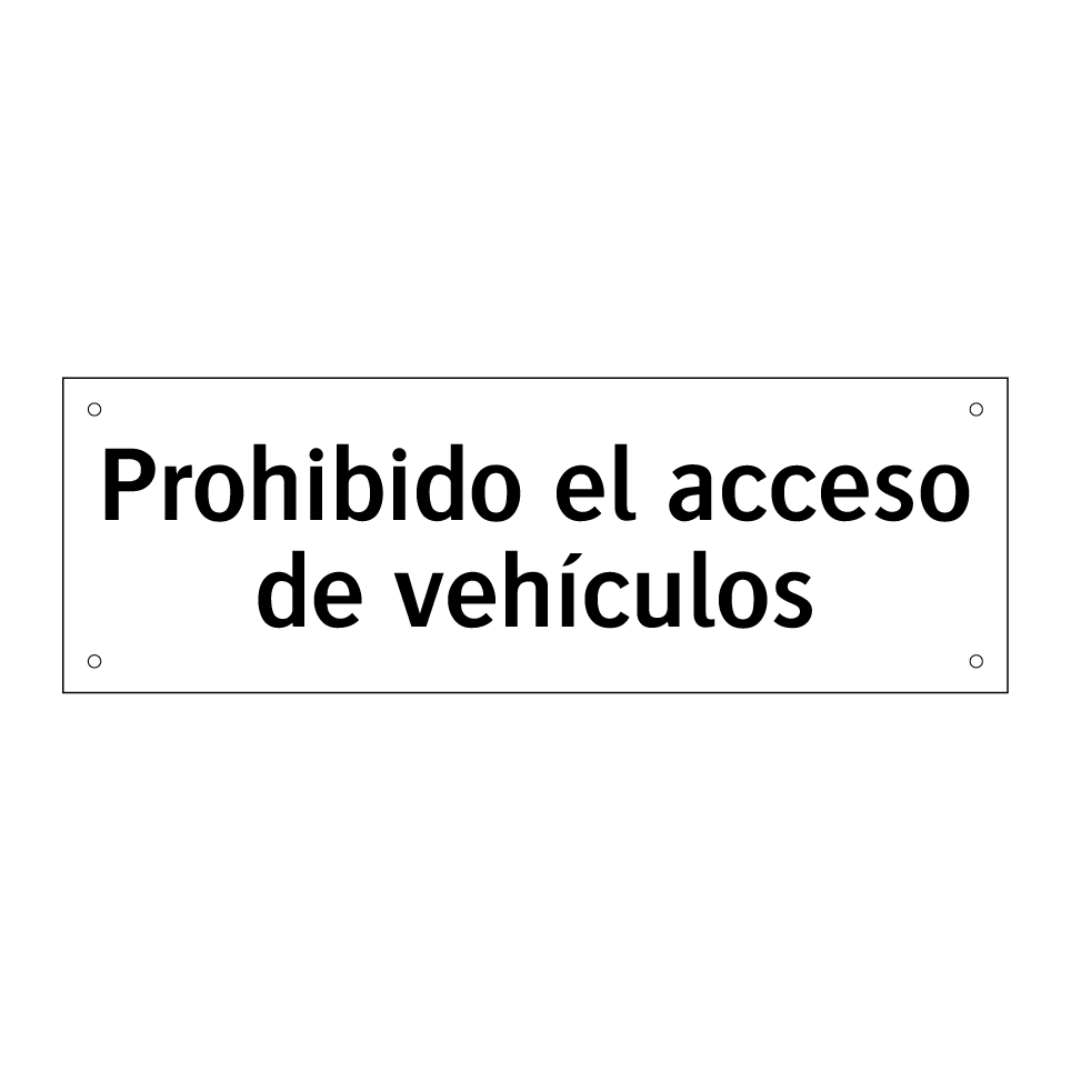 Prohibido el acceso de vehículos