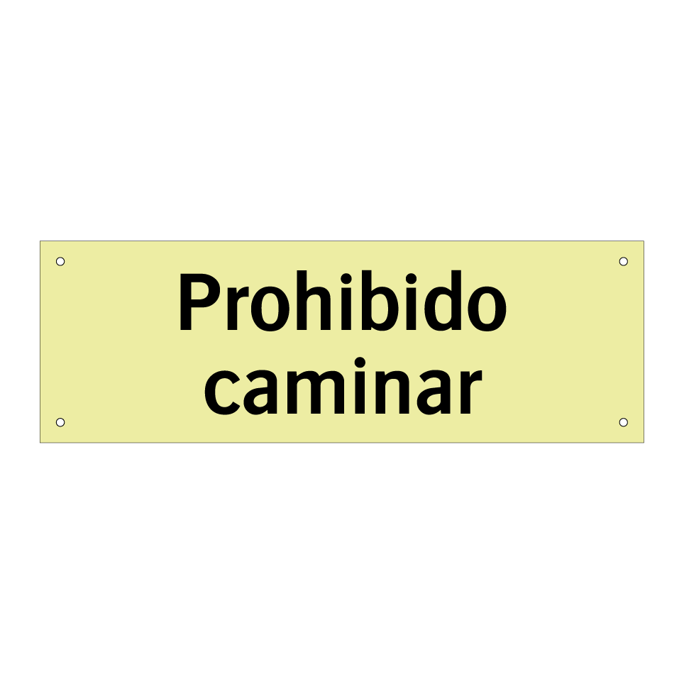 Prohibido caminar