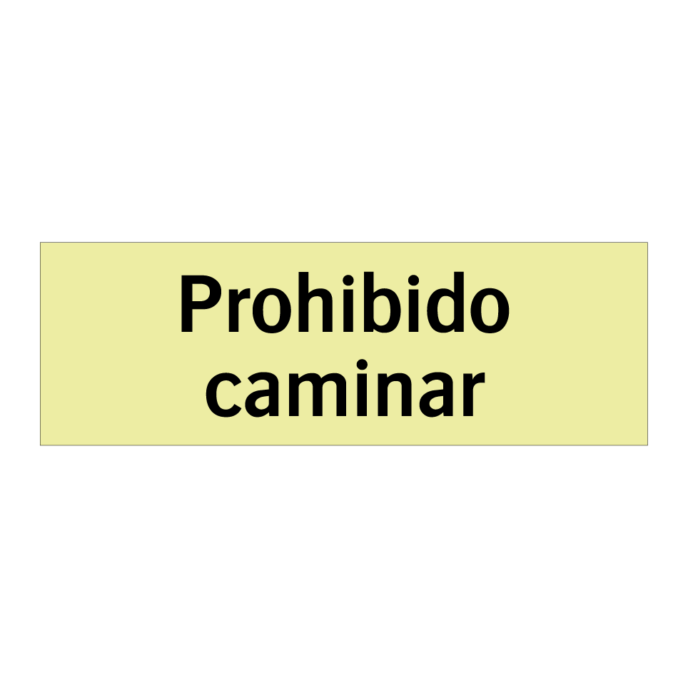 Prohibido caminar