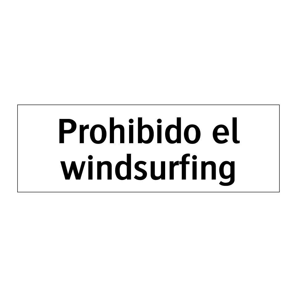 Prohibido el windsurfing