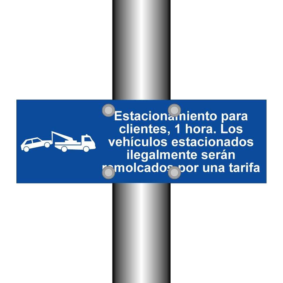 Estacionamiento para clientes, 1 hora. Los vehículos estacionados ilegalmente serán remolcados por una tarifa
