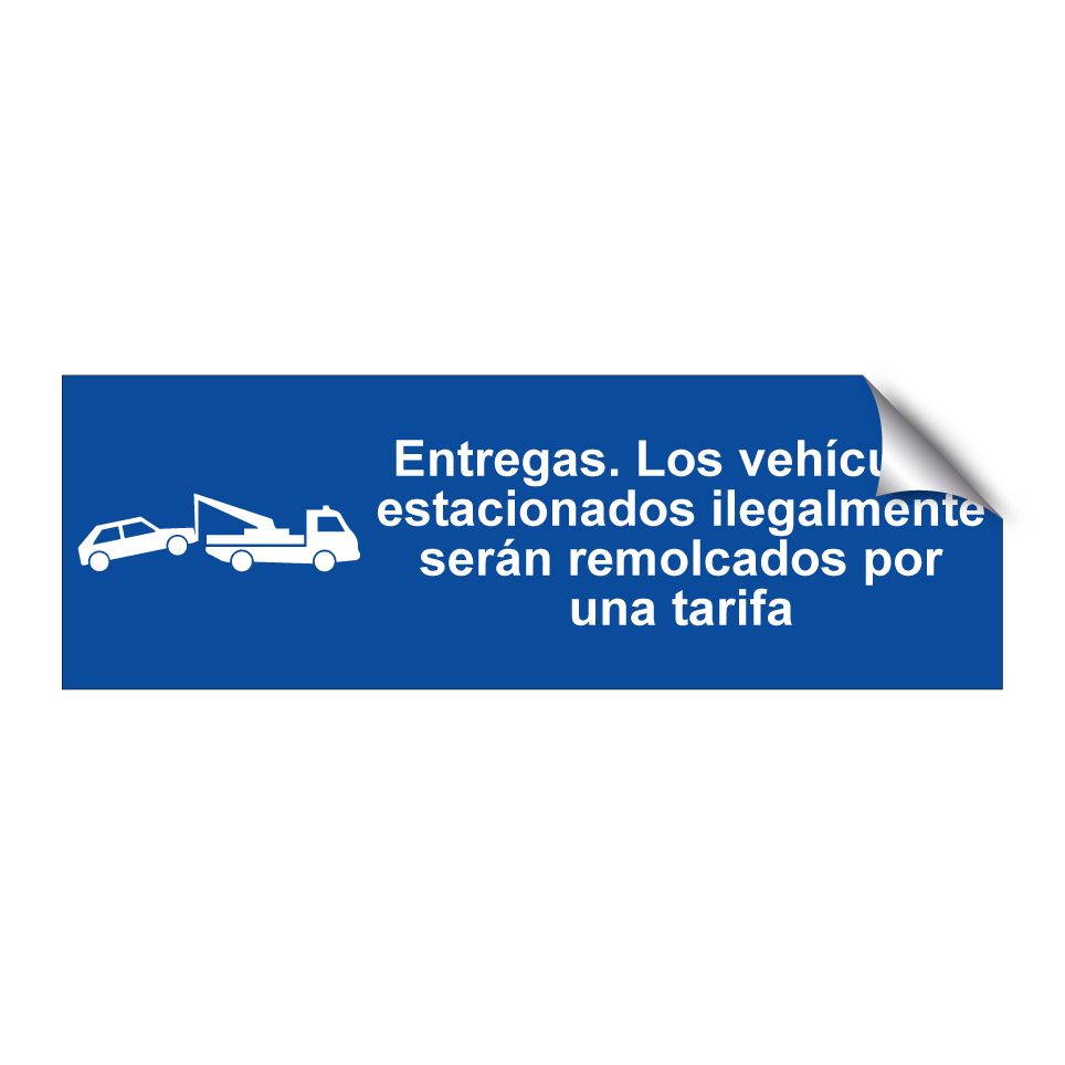 Entregas. Los vehículos estacionados ilegalmente serán remolcados por una tarifa