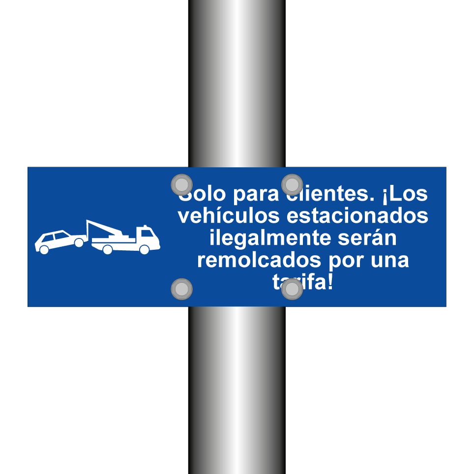 Solo para clientes. ¡Los vehículos estacionados ilegalmente serán remolcados por una tarifa!