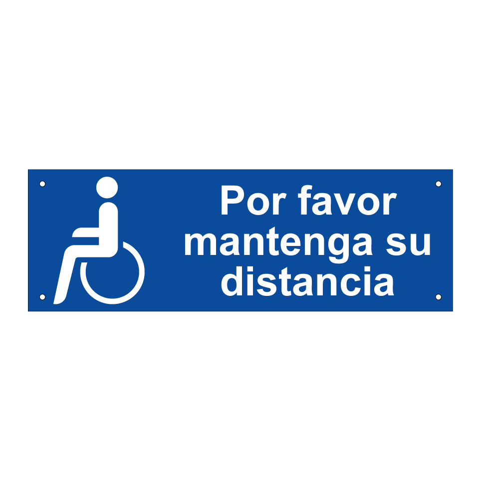 Por favor mantenga su distancia