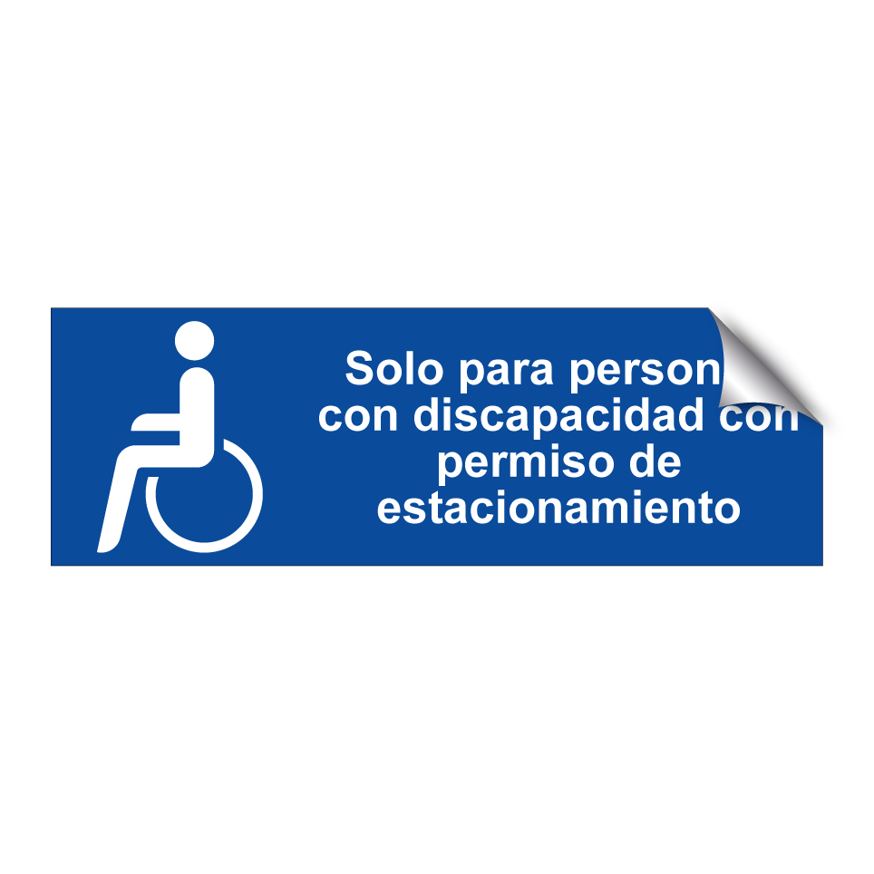 Solo para personas con discapacidad con permiso de estacionamiento
