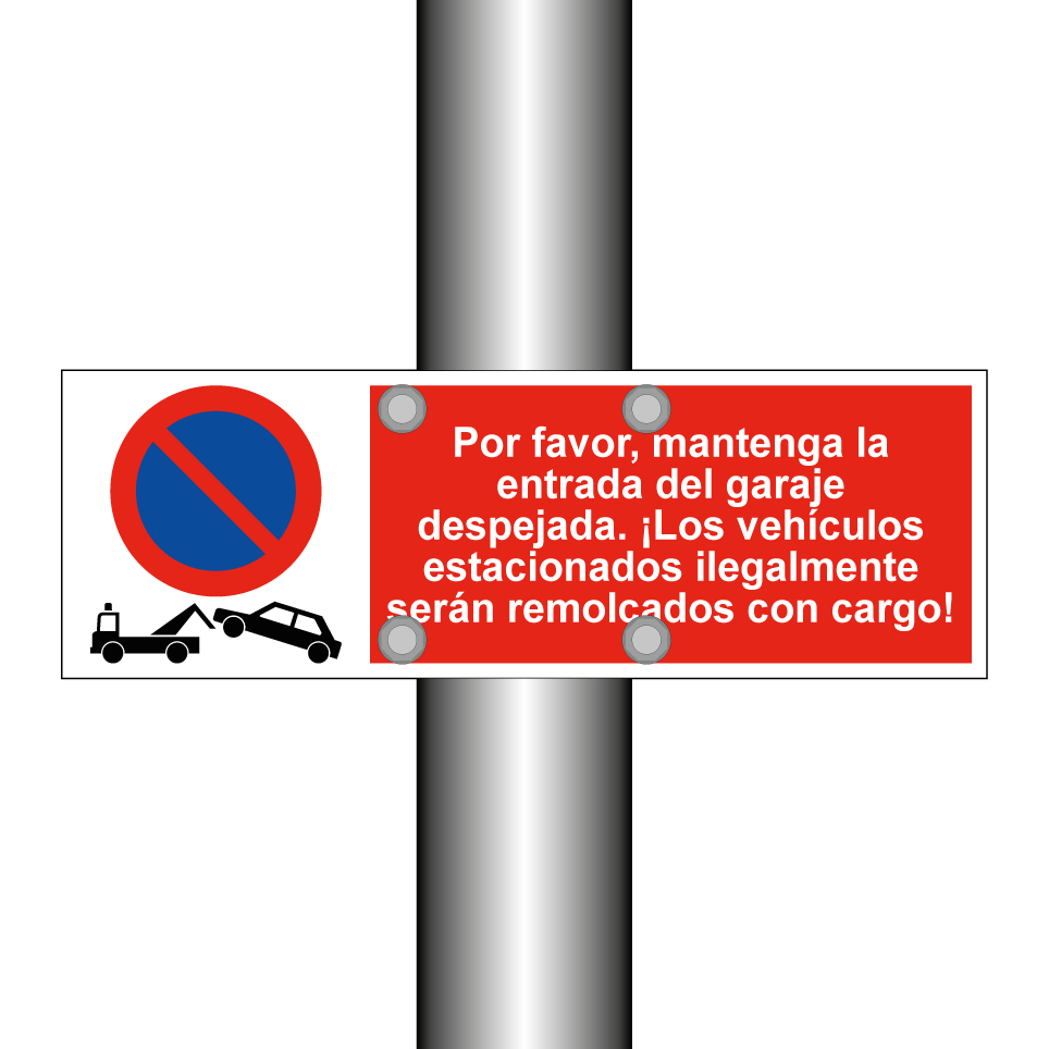 Por favor, mantenga la entrada del garaje despejada. ¡Los vehículos estacionados ilegalmente serán remolcados con cargo!