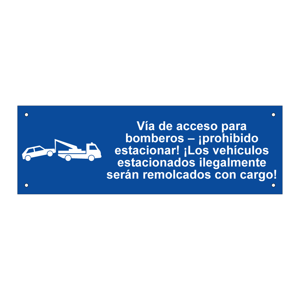 Vía de acceso para bomberos – ¡prohibido estacionar! ¡Los vehículos estacionados ilegalmente serán remolcados con cargo!