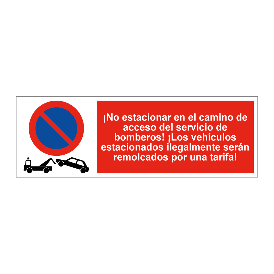¡No estacionar en el camino de acceso del servicio de bomberos! ¡Los vehículos estacionados ilegalmente serán remolcados por una tarifa!