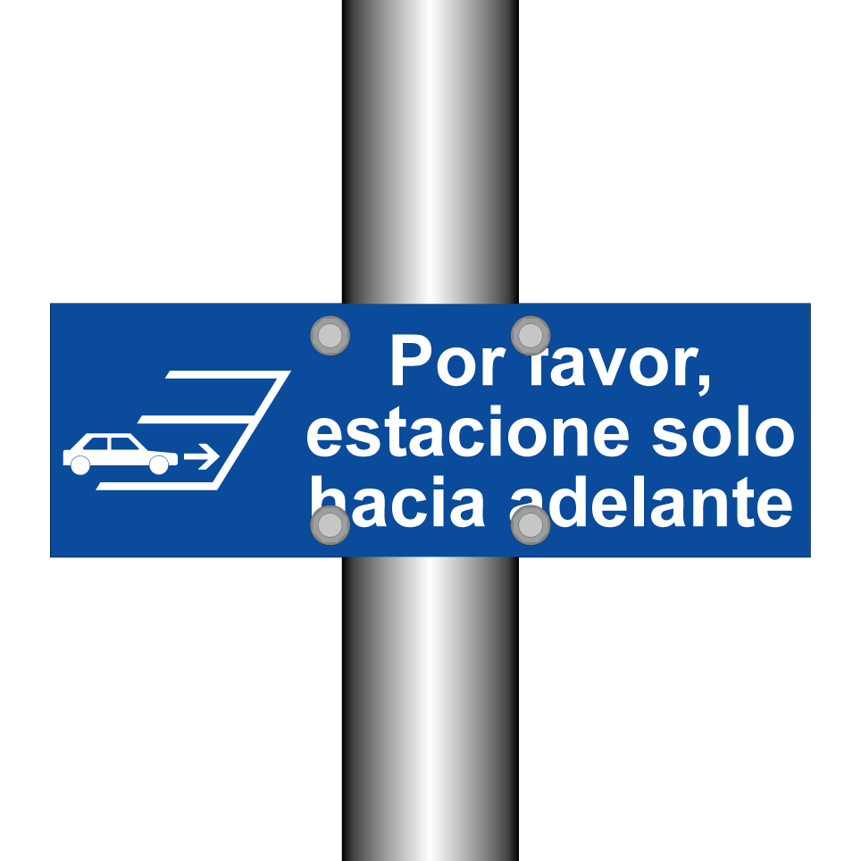Por favor, estacione solo hacia adelante