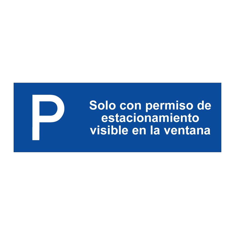Solo con permiso de estacionamiento visible en la ventana