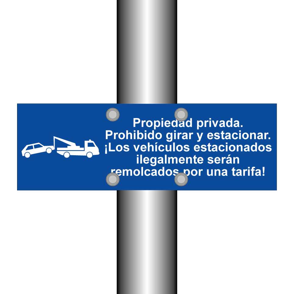Propiedad privada. Prohibido girar y estacionar. ¡Los vehículos estacionados ilegalmente serán remolcados por una tarifa!