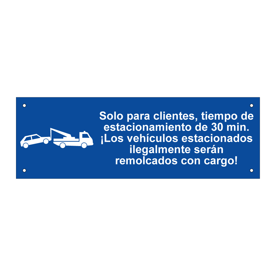 Solo para clientes, tiempo de estacionamiento de 30 min. ¡Los vehículos estacionados ilegalmente serán remolcados con cargo!