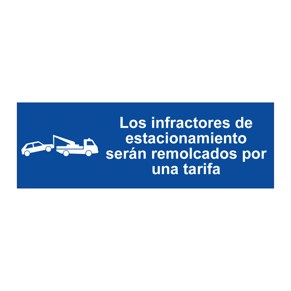 Los infractores de estacionamiento serán remolcados por una tarifa