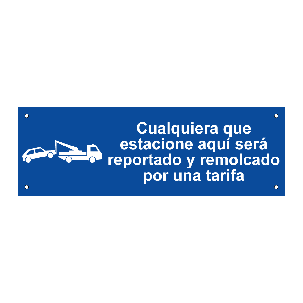 Cualquiera que estacione aquí será reportado y remolcado por una tarifa