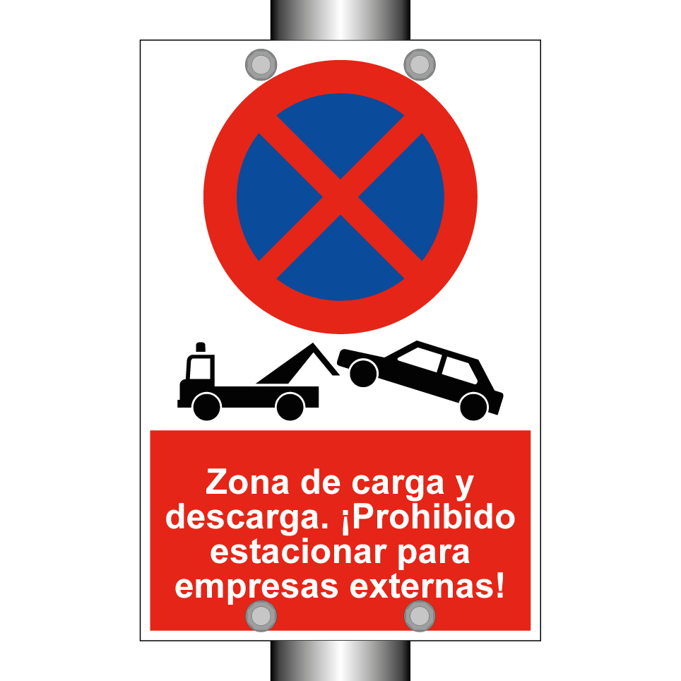 Zona de carga y descarga. ¡Prohibido estacionar para empresas externas!