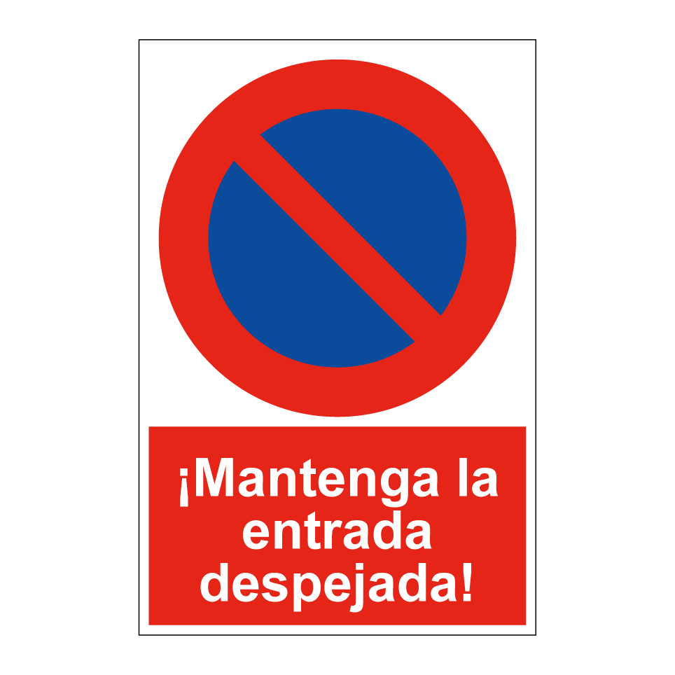 ¡Mantenga la entrada despejada!