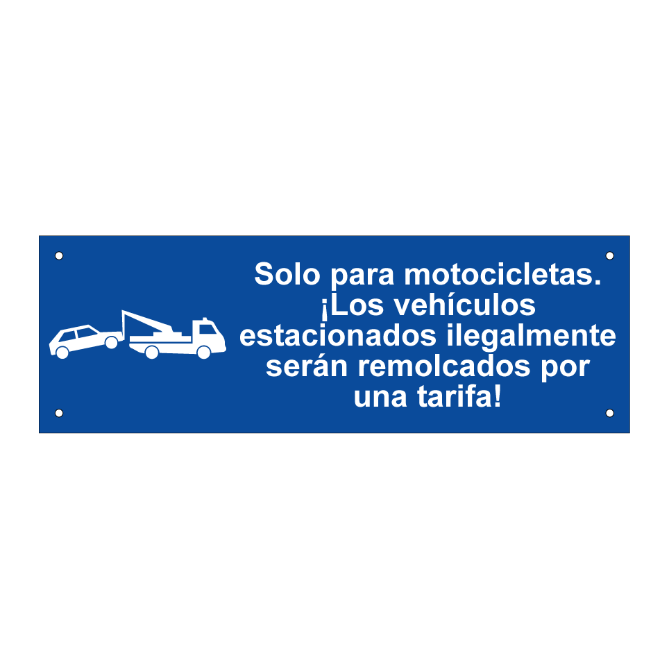 Solo para motocicletas. ¡Los vehículos estacionados ilegalmente serán remolcados por una tarifa!