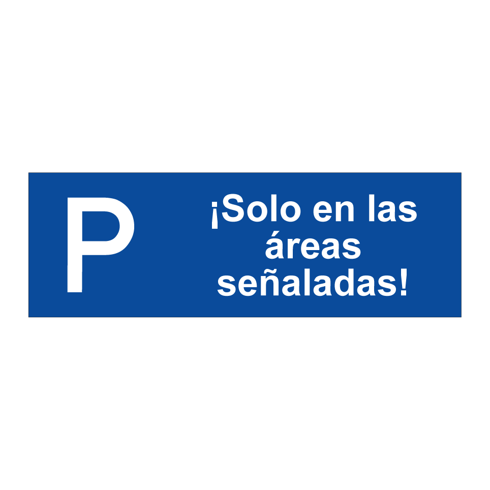 ¡Solo en las áreas señaladas!