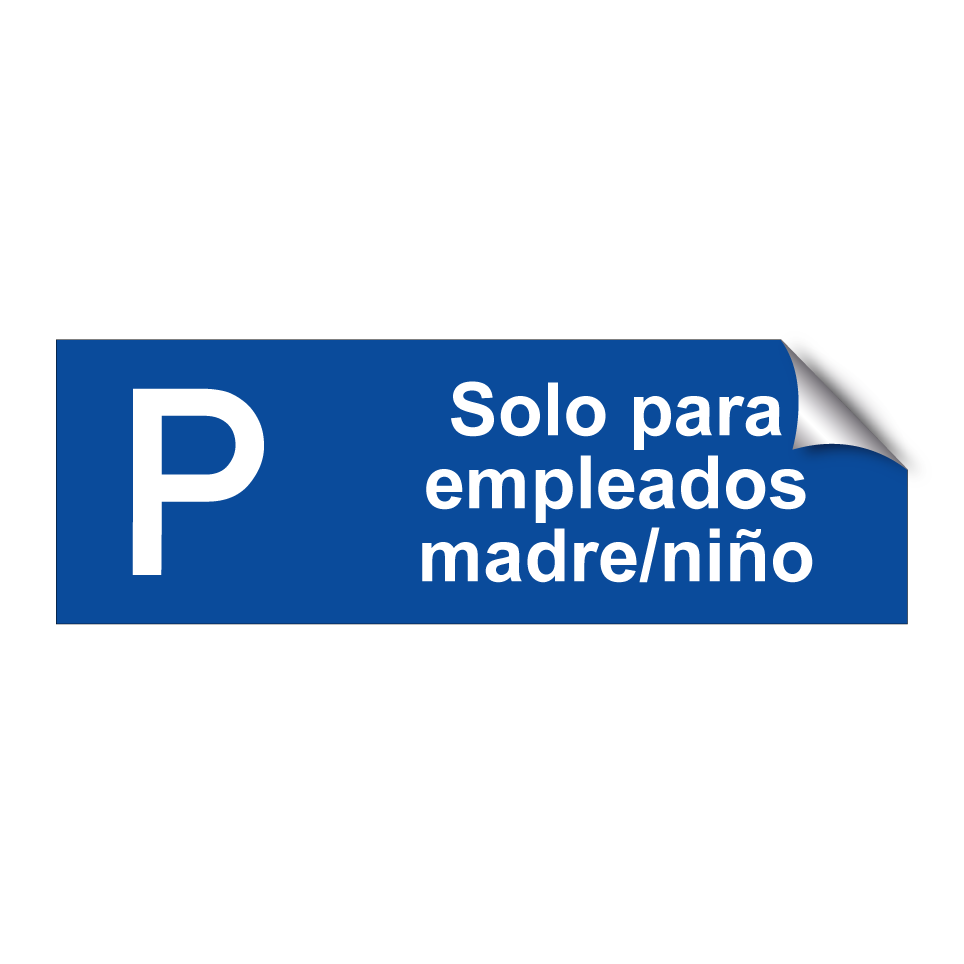 Solo para empleados madre/niño