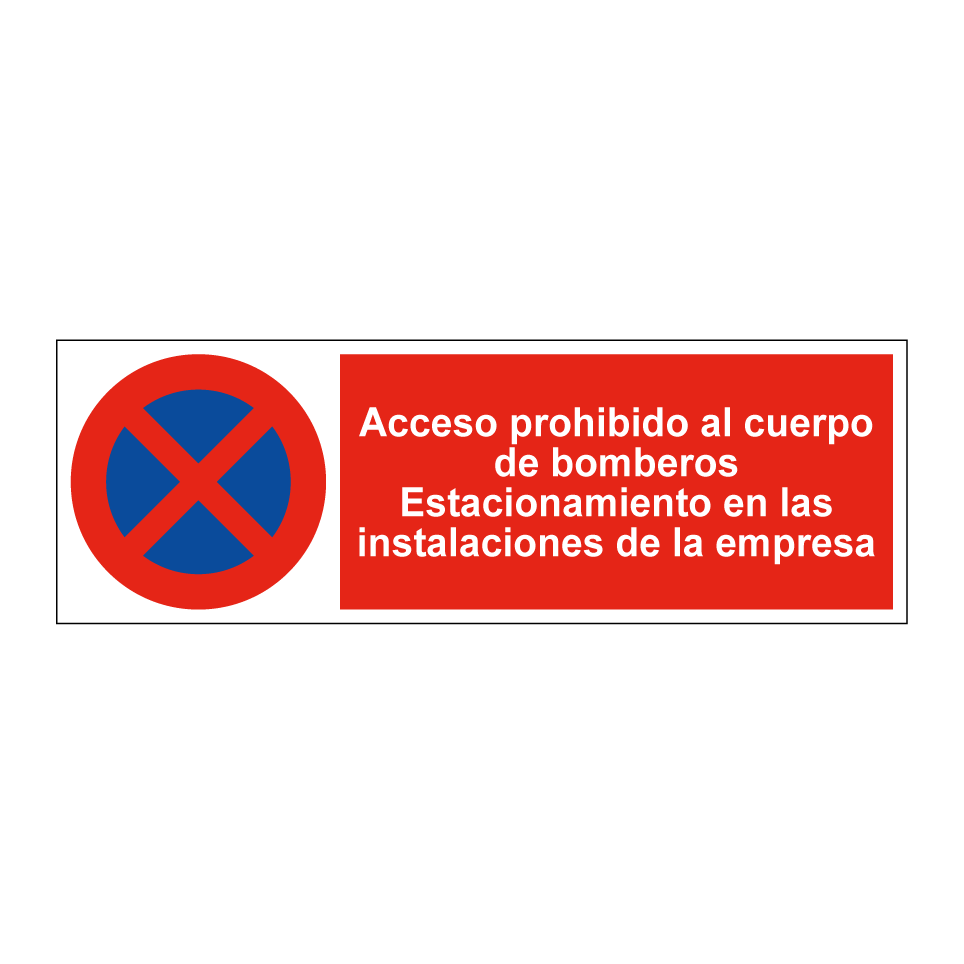 Acceso prohibido al cuerpo de bomberos Estacionamiento en las instalaciones de la empresa