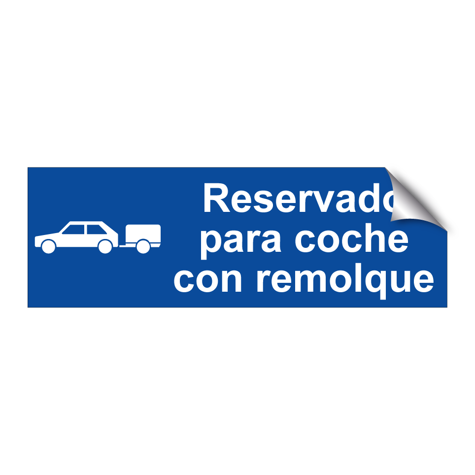Reservado para coche con remolque
