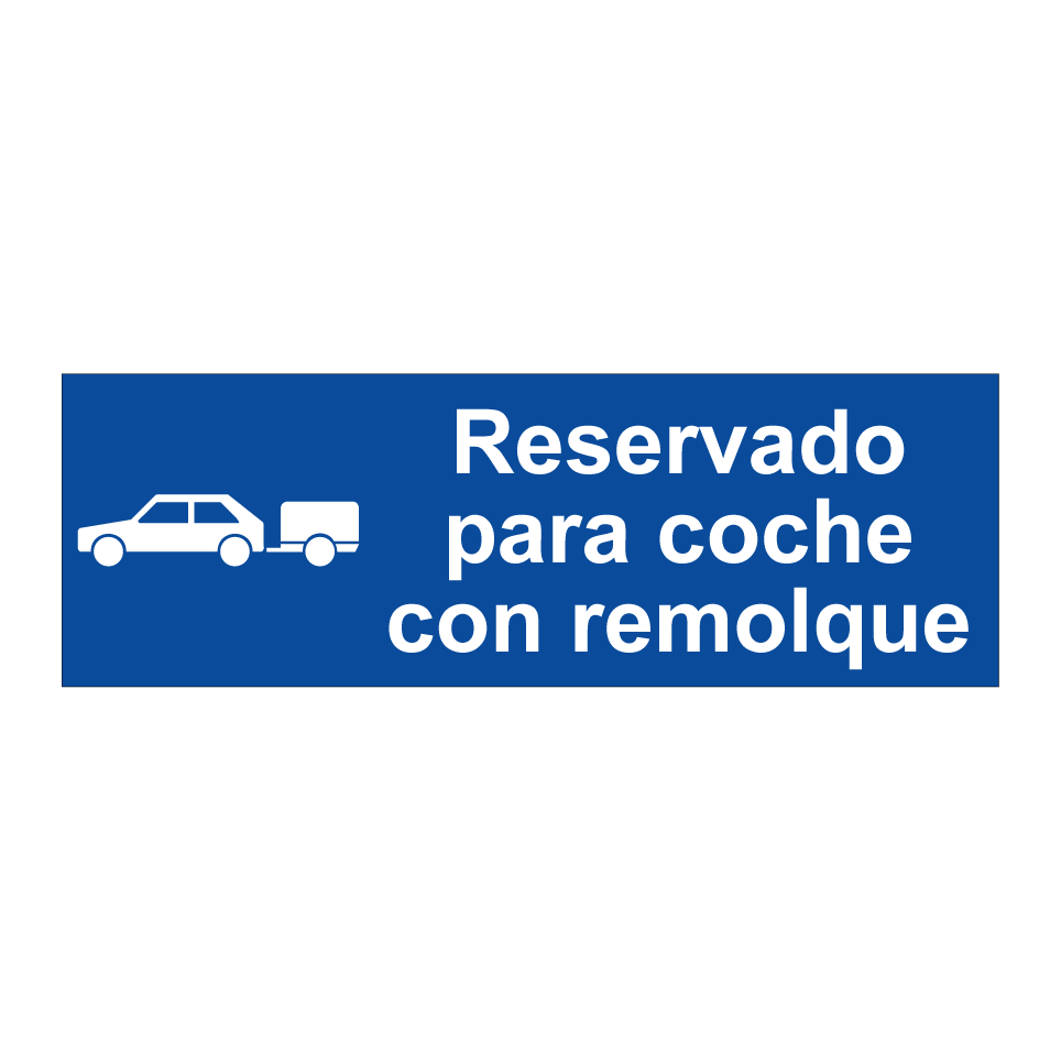 Reservado para coche con remolque
