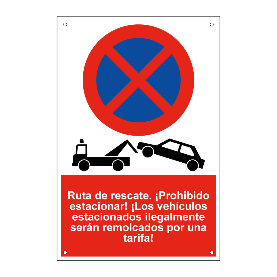 Ruta de rescate. ¡Prohibido estacionar! ¡Los vehículos estacionados ilegalmente serán remolcados por una tarifa!