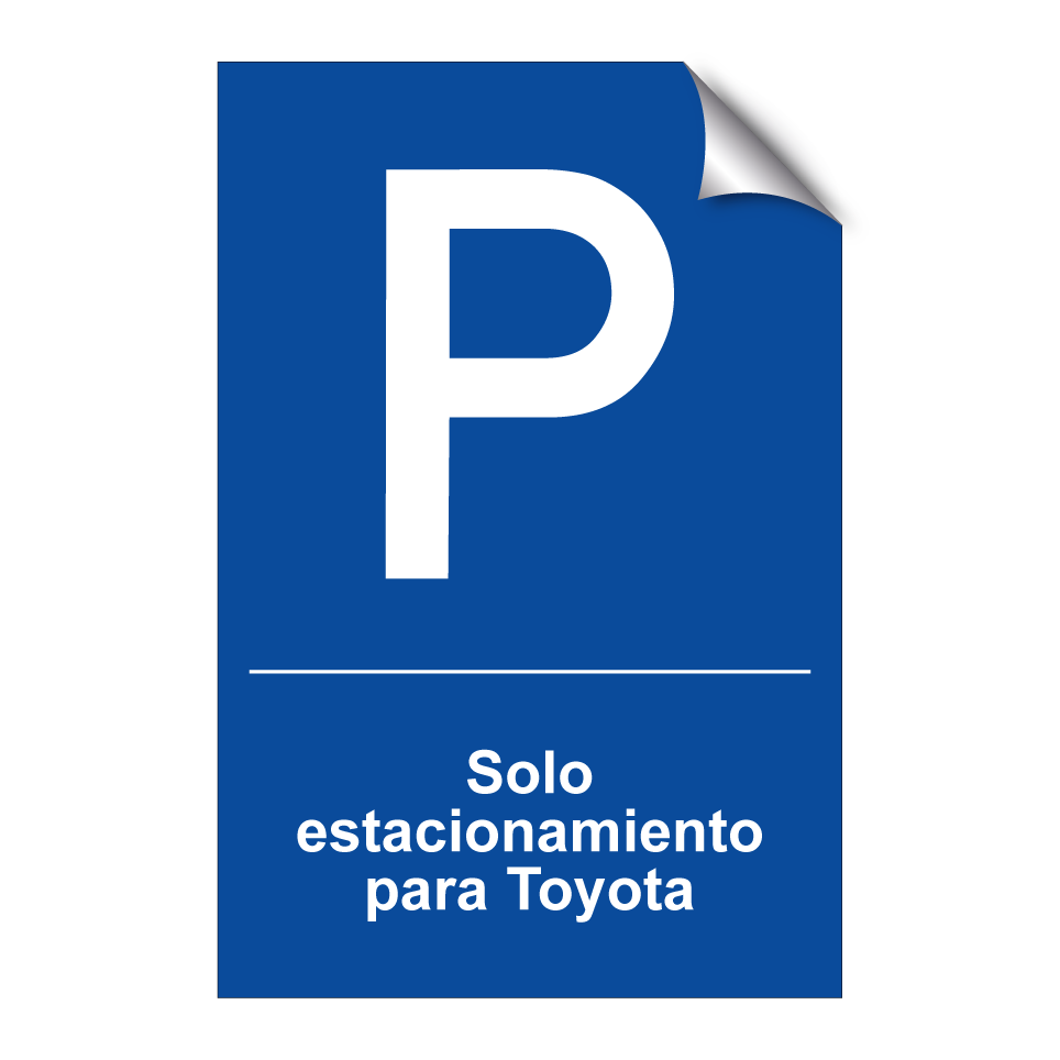Solo estacionamiento para Toyota