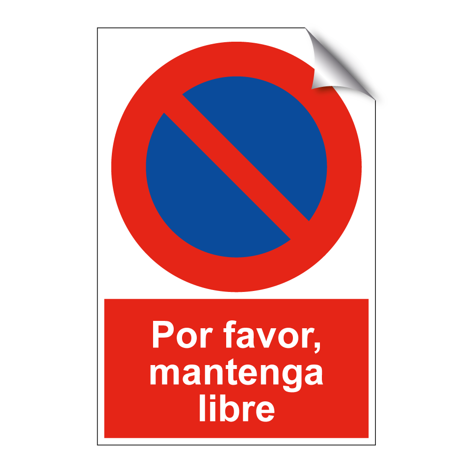 Por favor, mantenga libre