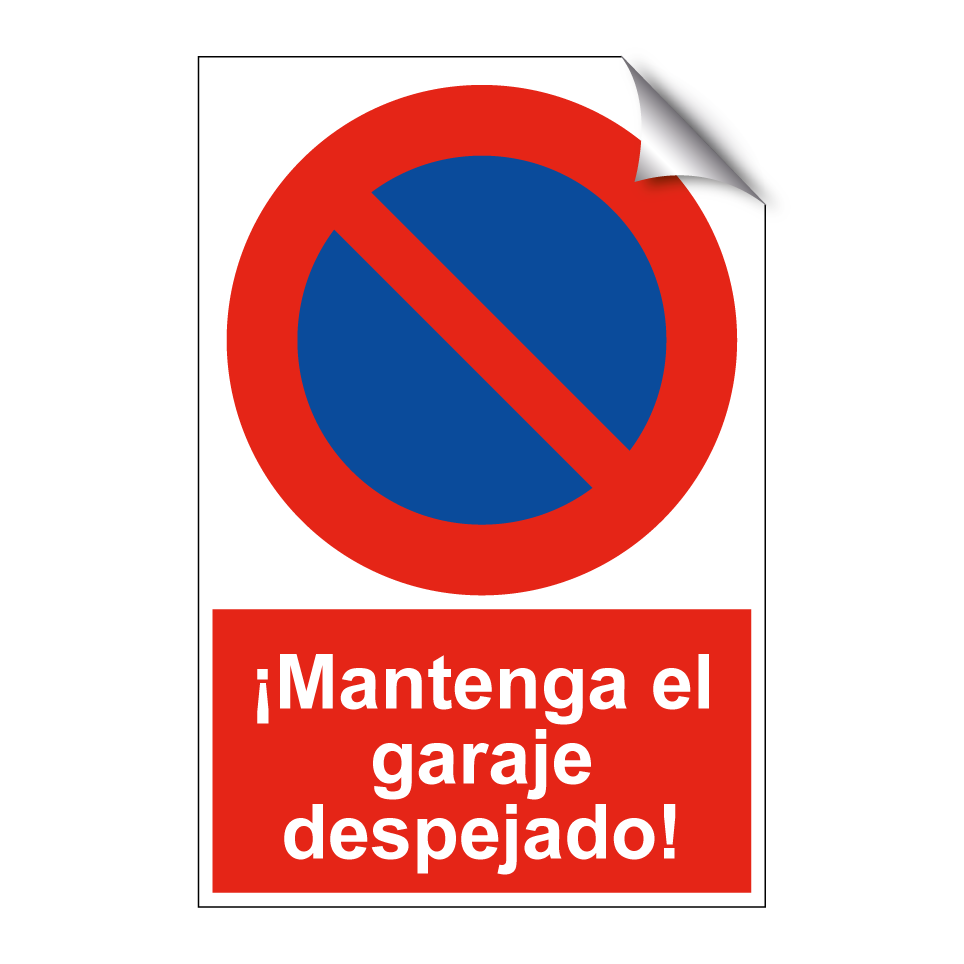 ¡Mantenga el garaje despejado!