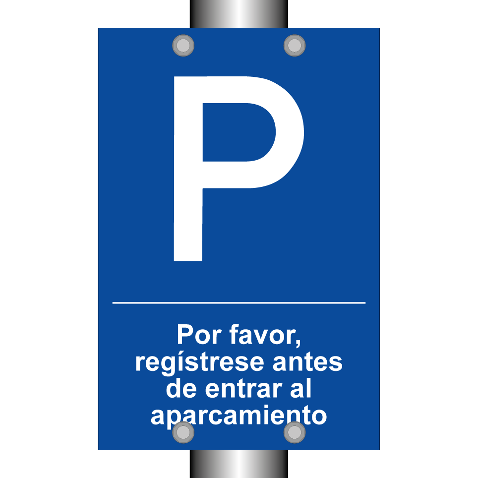 Por favor, regístrese antes de entrar al aparcamiento
