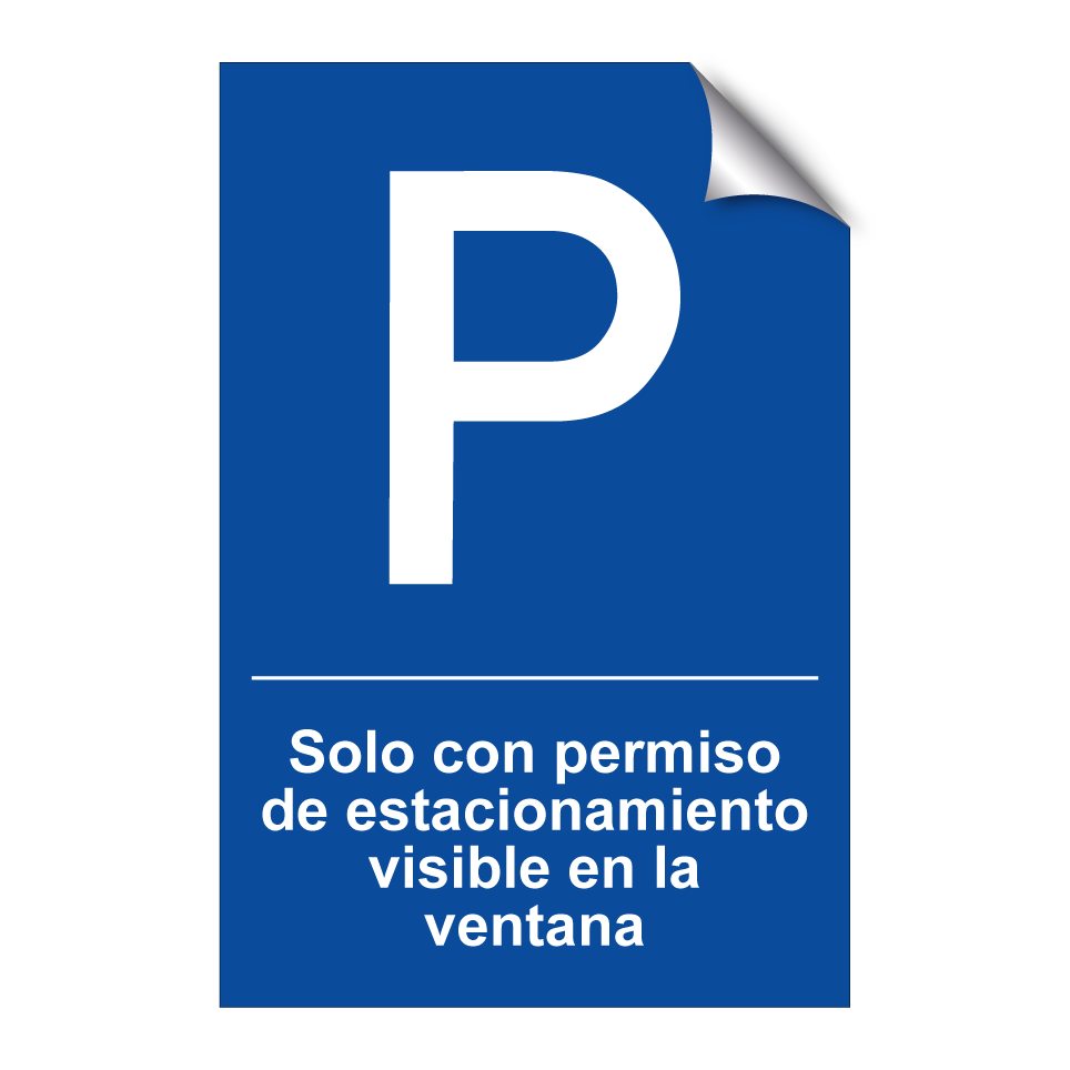 Solo con permiso de estacionamiento visible en la ventana