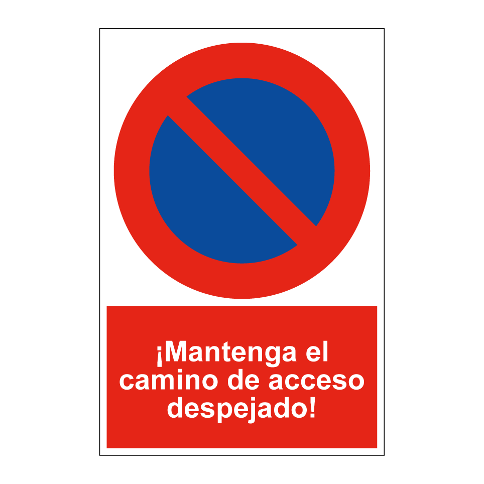 ¡Mantenga el camino de acceso despejado!