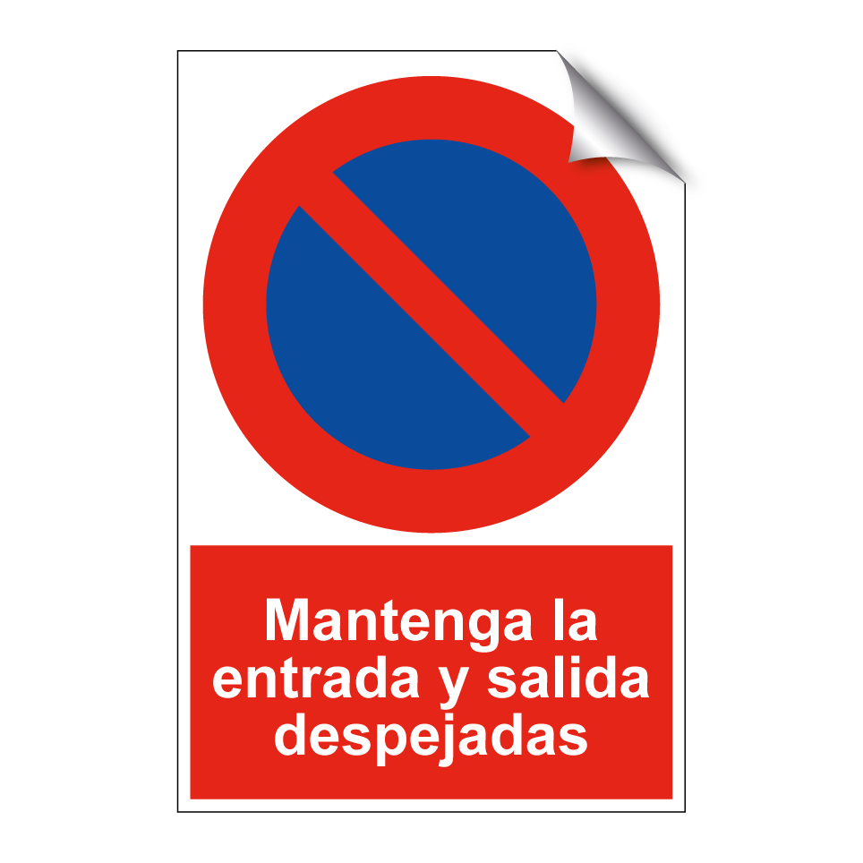 Mantenga la entrada y salida despejadas