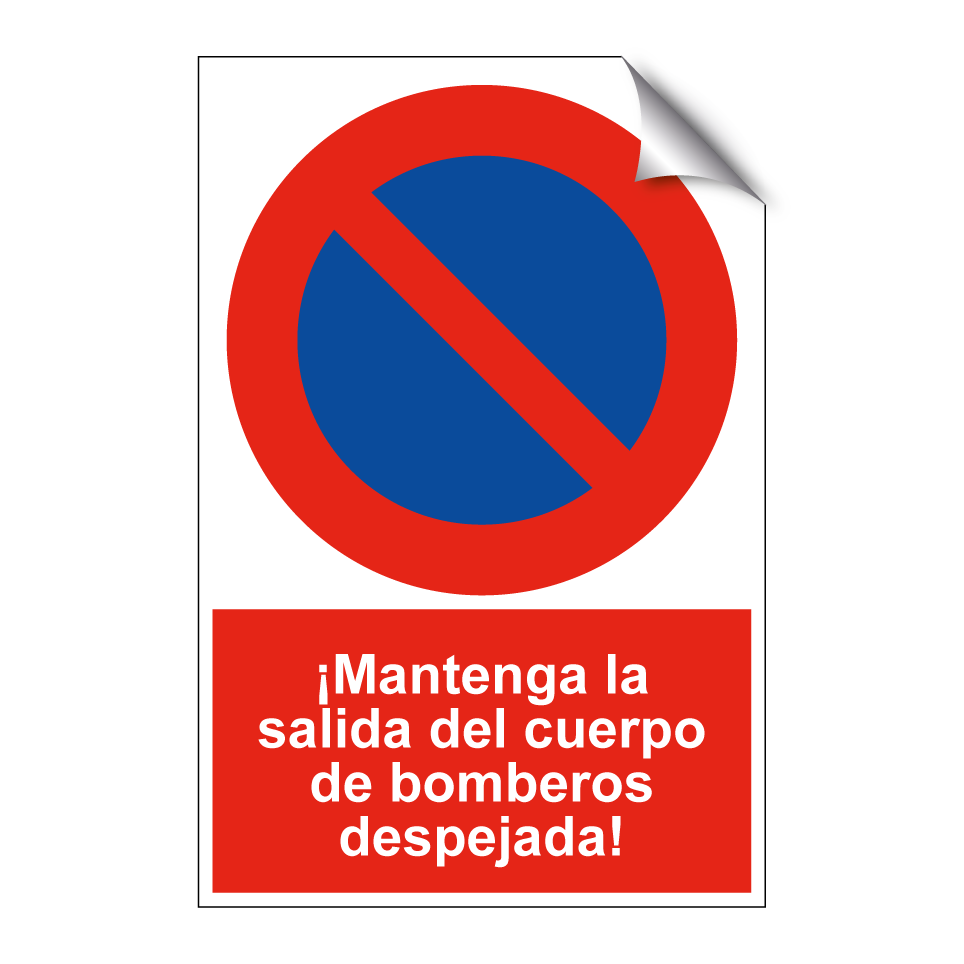 ¡Mantenga la salida del cuerpo de bomberos despejada!