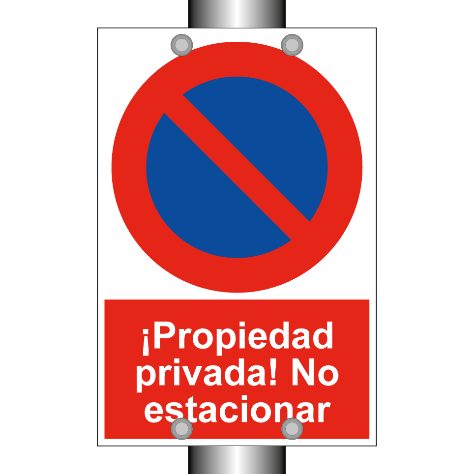 ¡Propiedad privada! No estacionar