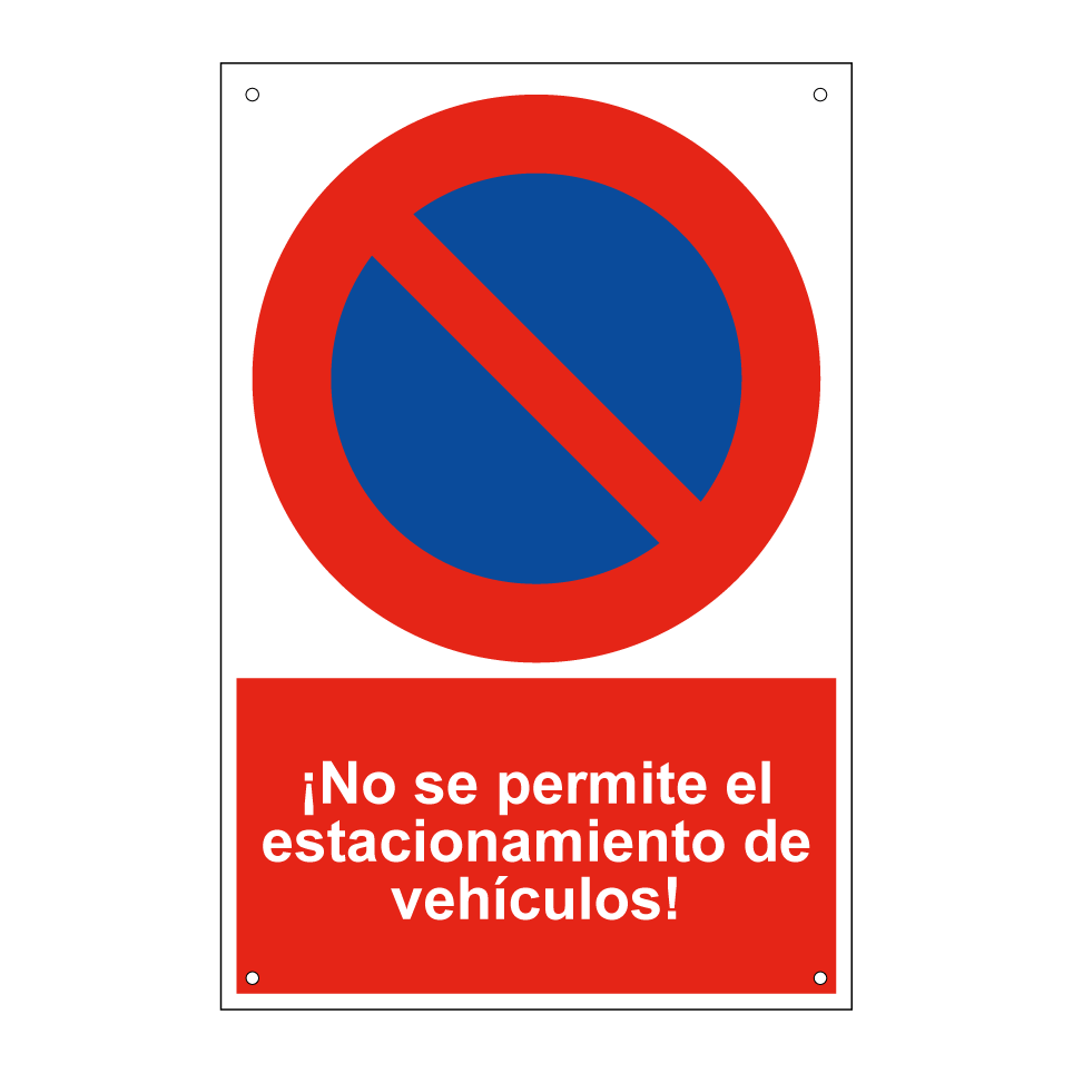 ¡No se permite el estacionamiento de vehículos!