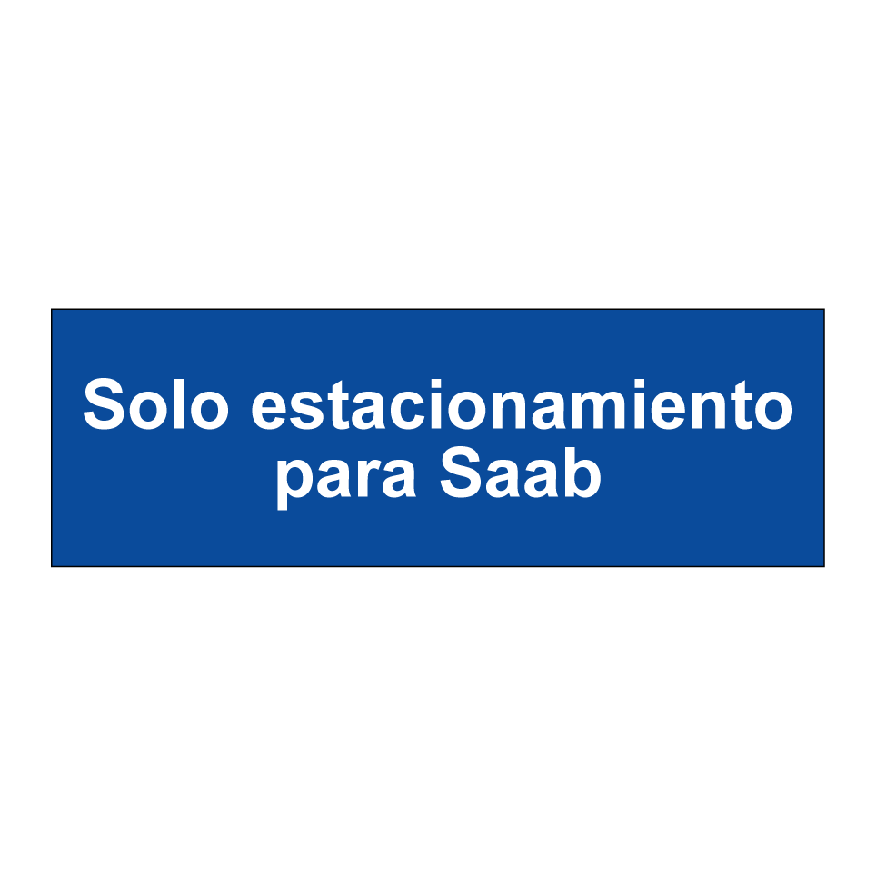 Solo estacionamiento para Saab