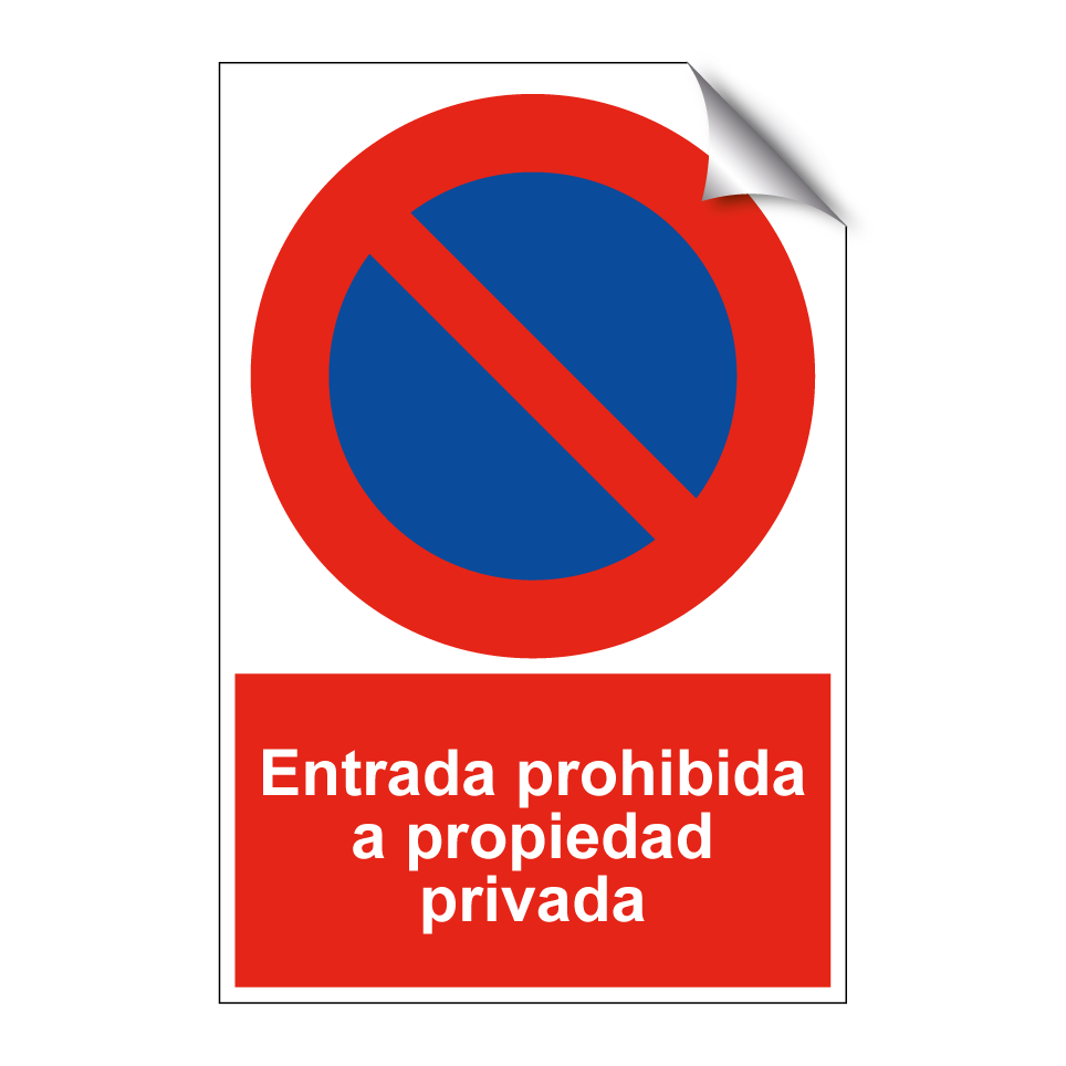 Entrada prohibida a propiedad privada