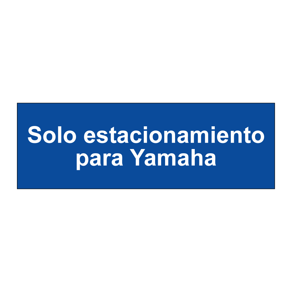 Solo estacionamiento para Yamaha