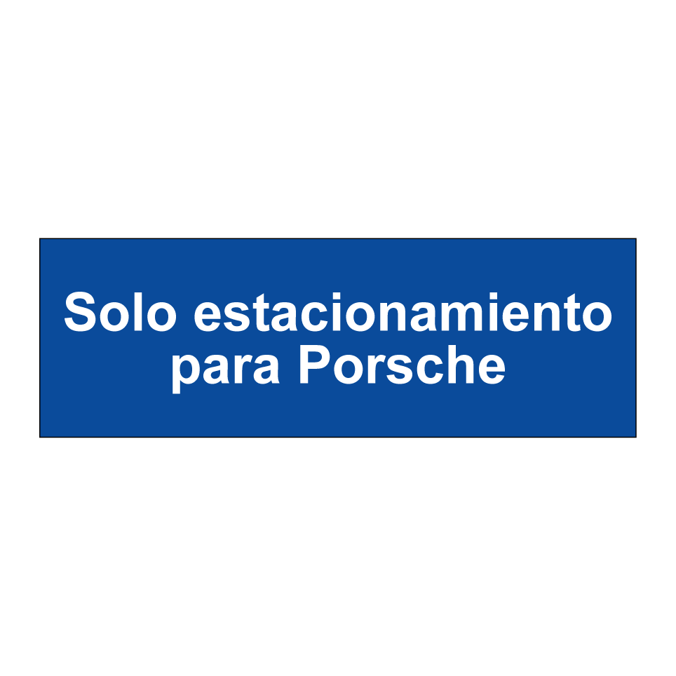 Solo estacionamiento para Porsche