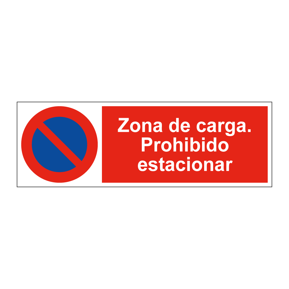 Zona de carga. Prohibido estacionar