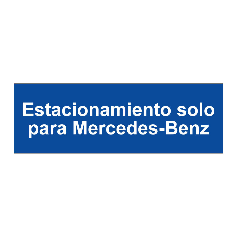 Estacionamiento solo para Mercedes-Benz