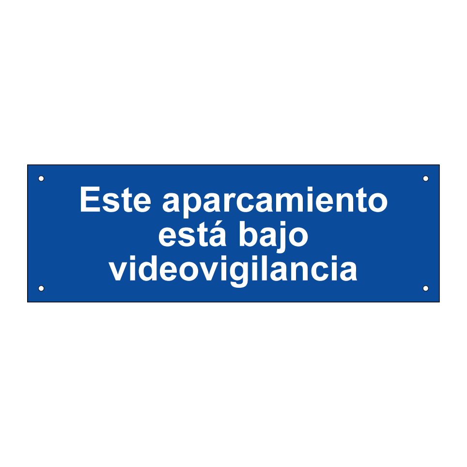 Este aparcamiento está bajo videovigilancia
