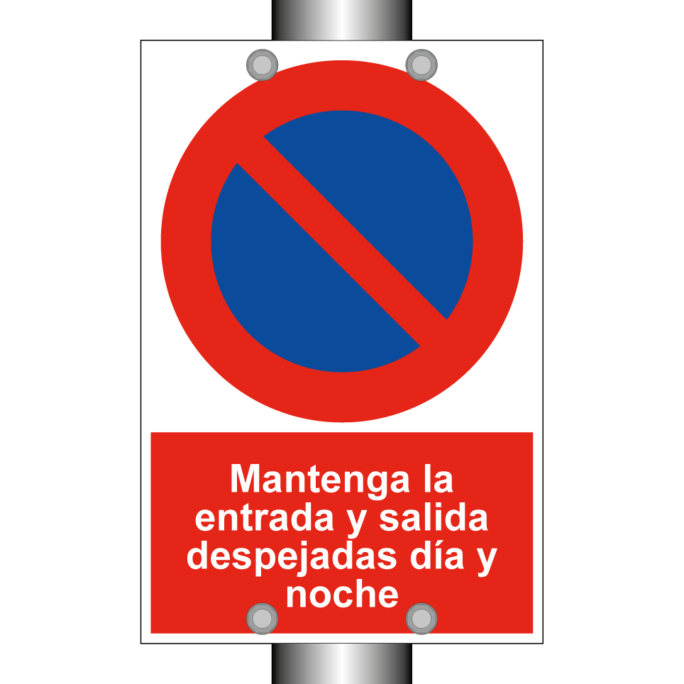 Mantenga la entrada y salida despejadas día y noche