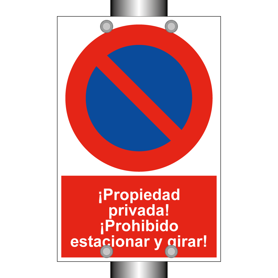 ¡Propiedad privada! ¡Prohibido estacionar y girar!